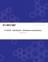 Fortinet FortiOS Handbook Hardware Acceleration.pdf